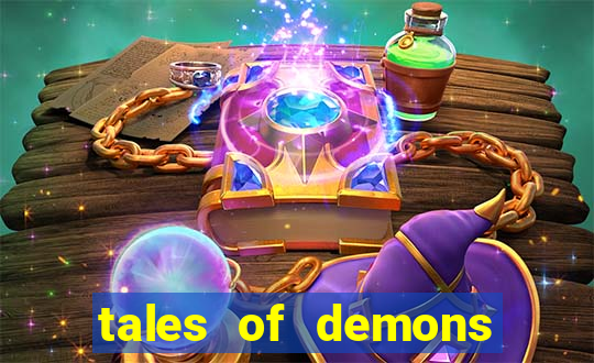 tales of demons and gods saikai